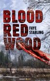 Blood Red Wood (eBook, ePUB)