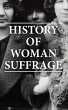 History of Woman Suffrage (Vol. 1-6)... - Bild 1
