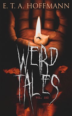 Weird Tales (Vol. 1&2) (eBook, ePUB) - Hoffmann, E. T. A.