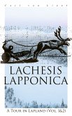 Lachesis Lapponica: A Tour in Lapland (Vol. 1&2) (eBook, ePUB)