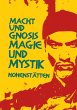 Macht und Gnosis - Magie und Mystik... - Bild 1