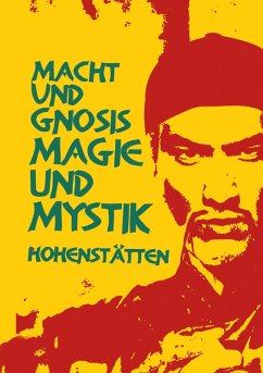 Macht und Gnosis - Magie und Mystik (eBook, ePUB)