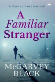 A Familiar Stranger (eBook, ePUB)
