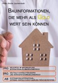 Bauinformationen, die mehr als Gold wert sein können (eBook, ePUB)