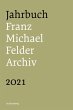 Jahrbuch Franz-Michael-Felder-Archiv... - Bild 1