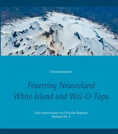 Feuerring Neuseeland White Island und Wai-O-Tapu (eBook, ePUB)