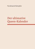 Der ultimative Queen-Kalender (eBook, ePUB)
