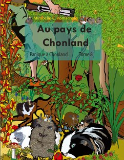 Au pays de Chonland, Panique à Chonland (eBook, ePUB) - Vomscheid, Mirabelle C.