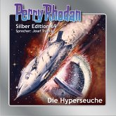Die Hyperseuche / Perry Rhodan Silberedition Bd.69 (MP3-Download)