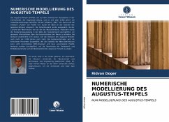 NUMERISCHE MODELLIERUNG DES AUGUSTUS-TEMPELS - Doger, Ridvan