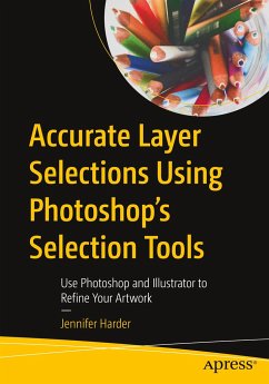 Accurate Layer Selections Using Photoshop's Selection Tools - Harder, Jennifer