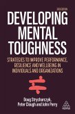 Developing Mental Toughness (eBook, ePUB)