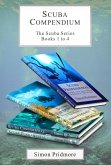 Scuba Compendium: The Scuba Series Books 1 to 4 (eBook, ePUB)