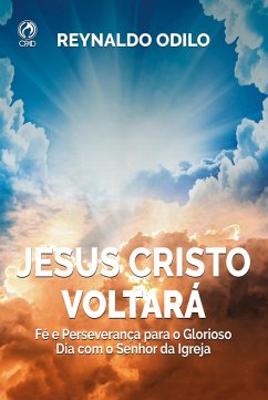 Jesus Cristo Voltará (eBook, ePUB) Cover Jesus Cristo Voltará (eBook, ePUB)