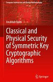 Classical and Physical Security of Symmetric Key Cryptographic Algorithms