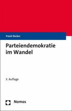 Parteiendemokratie im Wandel - Decker, Frank