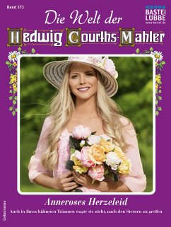 Die Welt der Hedwig Courths-Mahler 572 (eBook, ePUB) - Warden, Ruth von