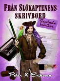 Från Slökaptenens Skrivbord (eBook, ePUB)