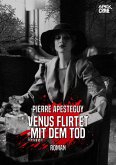 VENUS FLIRTET MIT DEM TOD (eBook, ePUB)