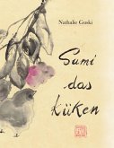 Sumi das Küken (eBook, ePUB)
