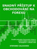 Snadný přístup k obchodování na forexu (eBook, ePUB)