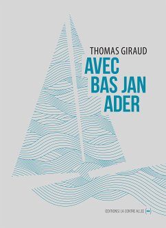 Avec Bas Jan Ader (eBook, ePUB) - Giraud, Thomas