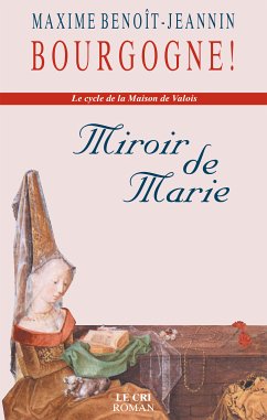 Miroir de Marie (eBook, ePUB) - Benoît-Jeannin, Maxime