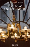 Ainsi donc, une fois encore (eBook, ePUB)