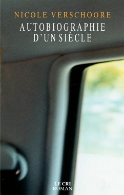 Autobiographie d’un siècle (eBook, ePUB) - Verschoore, Nicole