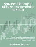 Snadný přístup k běžným investičním fondům (eBook, ePUB)