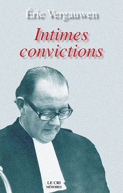 Intimes convictions (eBook, ePUB) - Vergauwen, Éric