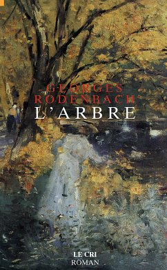 L’Arbre (eBook, ePUB) - Rodenbach, Georges