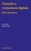 Filosofia e rivoluzione digitale (eBook, ePUB)