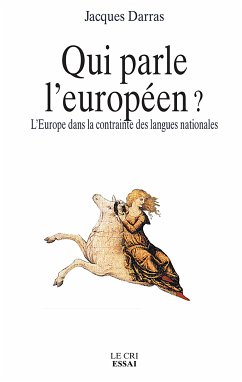 Qui parle l’Européen ? (eBook, ePUB) - Darras, Jacques