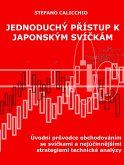 Jednoduchý přístup k japonským svíčkám (eBook, ePUB)