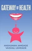 Gateway of Health (eBook, ePUB)