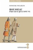 Rousseau par ceux qui l&quote;ont vu (eBook, ePUB)