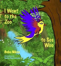 I Went to the Zoo to See Woo (eBook, ePUB) - Nikce, Bobo