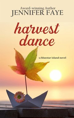 Harvest Dance: A Single Dad Small Town Romance (The Bell Family of Bluestar Island, #2) (eBook, ePUB) Cover Harvest Dance: A Single Dad Small Town Romance (The Bell Family of Bluestar Island, #2) (eBook, ePUB)
