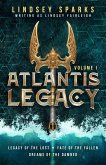 Atlantis Legacy: Volume 1 (Atlantis Legacy Omnibus, #1) (eBook, ePUB) Atlantis Legacy: Volume 1 (Atlantis Legacy Omnibus, #1) (eBook, ePUB)