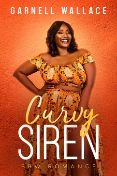 Curvy Siren (Curvy Chronicles, #3) (eBook, ePUB) - Wallace, Garnell