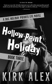 Hollow-Point Holiday (Edgar &quote;Doc&quote; Holiday, #3) (eBook, ePUB)