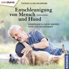 Entschleunigung von Mensch und Hund (MP3-Download) - Baumann, Thomas; Baumann, Ina