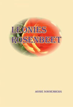 Leonies Rosenbeet (eBook, ePUB) - Sonnenberg, Annie