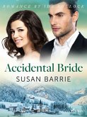 Accidental Bride (eBook, ePUB)