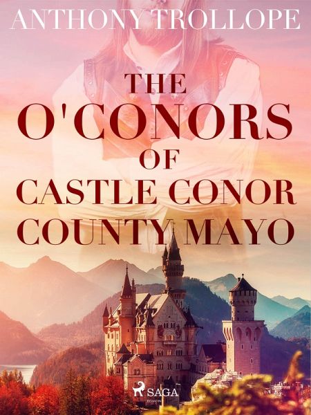 The O'Conors of Castle Conor, County Mayo (eBook, ePUB) The O'Conors of Castle Conor, County Mayo (eBook, ePUB)
