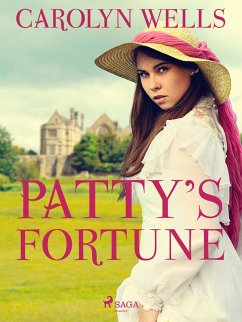 Patty's Fortune (eBook, ePUB) - Wells, Carolyn