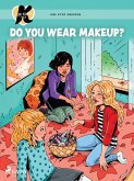 K for Kara 21 - Do You Wear Makeup? (eBook, ePUB)