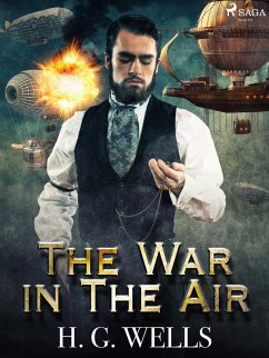 The War in The Air (eBook, ePUB) - Wells, H. G.