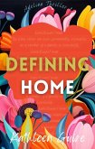 Defining Home (Adelina Thrillers, #1) (eBook, ePUB)